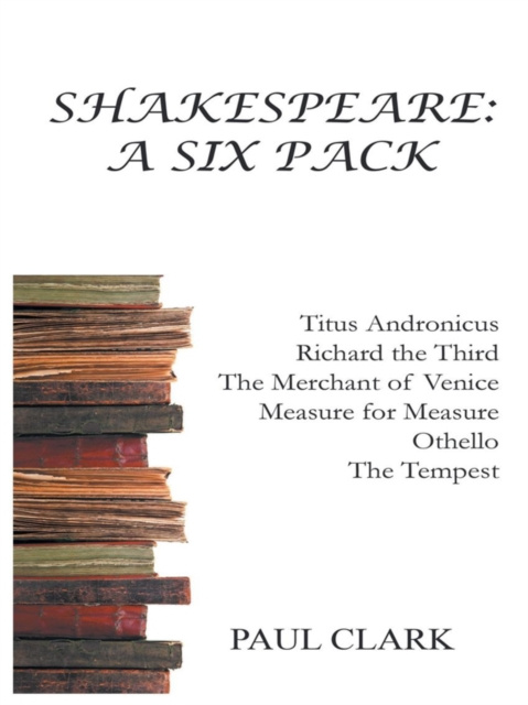 E-knjiga Shakespeare: A Six Pack Paul Clark