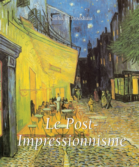 E-kniha Le Post-Impressionnisme Nathalia Brodskaia
