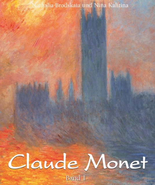 E-book Claude Monet: Band 1 Nathalia Brodskaia