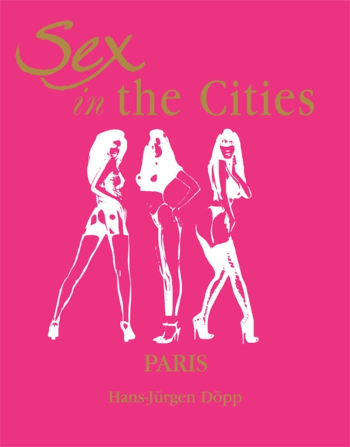 E-kniha Sex in the Cities  Vol 3 (Paris) HansJurgen Dopp