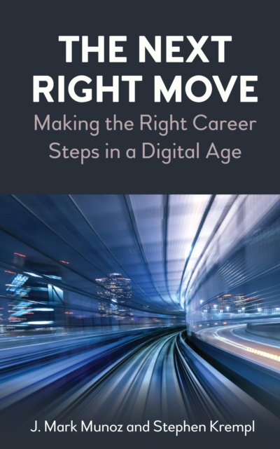 E-book Next Right Move J. Mark Munoz
