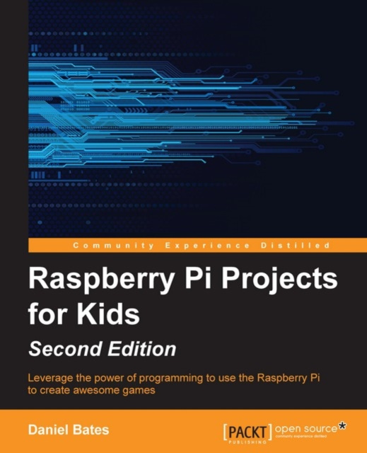 E-book Raspberry Pi Projects for Kids - Second Edition Daniel Bates