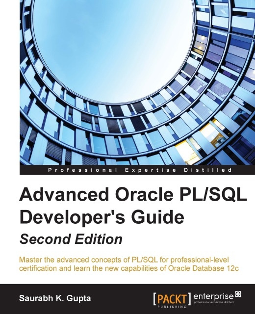 E-knjiga Advanced Oracle PL/SQL Developer's Guide - Second Edition Saurabh K. Gupta