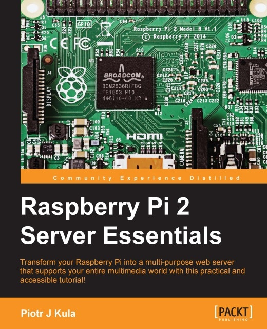 E-knjiga Raspberry Pi 2 Server Essentials Piotr J Kula