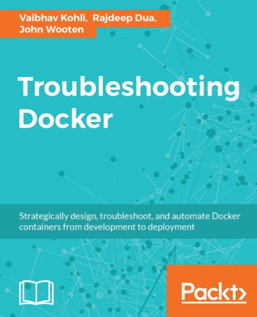 E-book Troubleshooting Docker Vaibhav Kohli