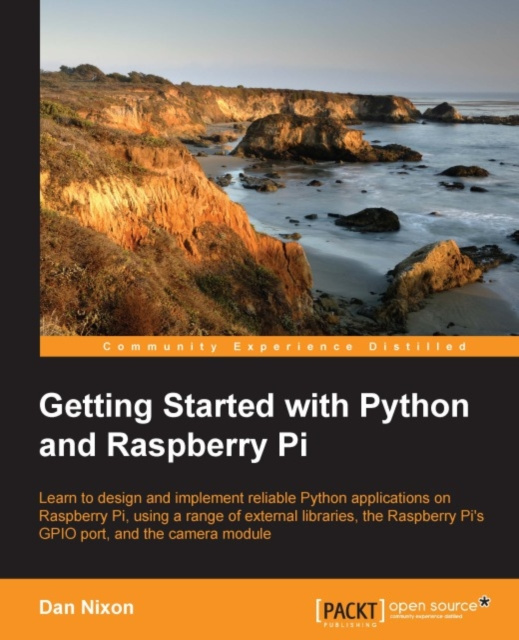 E-knjiga Getting Started with Python and Raspberry Pi Dan Nixon