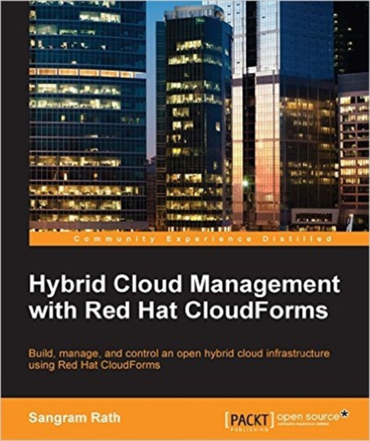 E-book Hybrid Cloud Management with Red Hat CloudForms Sangram Rath