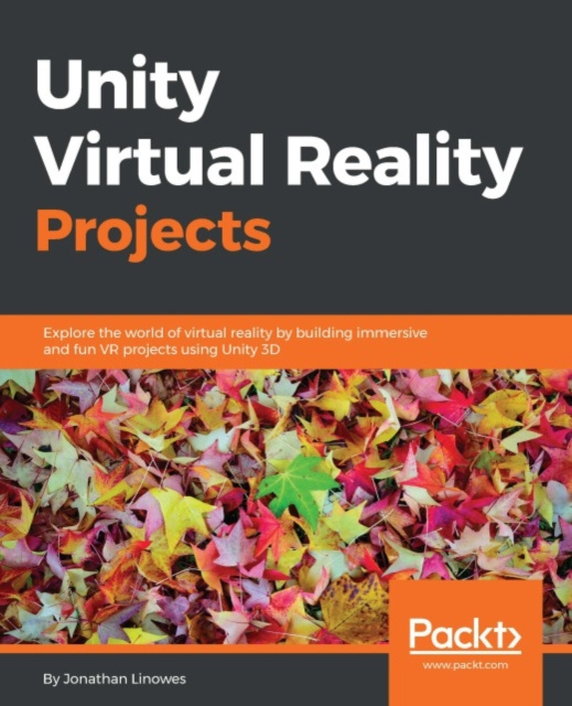 E-book Unity Virtual Reality Projects Jonathan Linowes