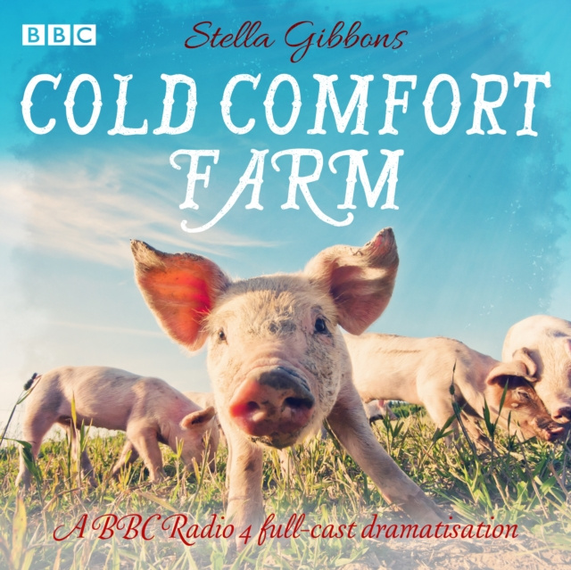 Audiokniha Cold Comfort Farm Stella Gibbons