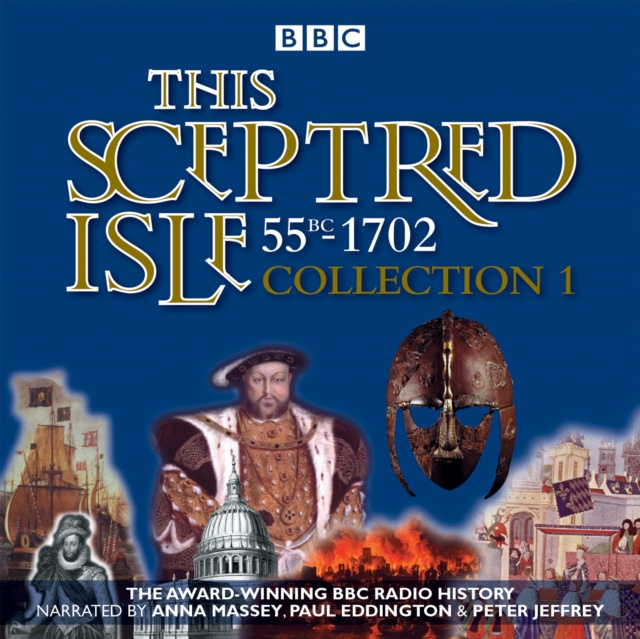 Audiokniha This Sceptred Isle: Collection 1: 55BC - 1702 Christopher Lee