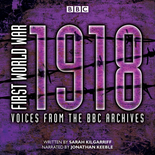 Livre audio First World War: 1918 Sarah Kilgarriff