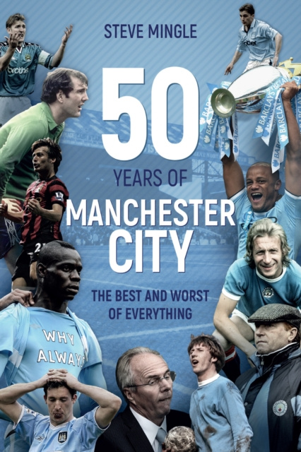 E-kniha 50 Years of Manchester City Steve Mingle