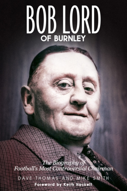 E-kniha Bob Lord of Burnley Dave Thomas