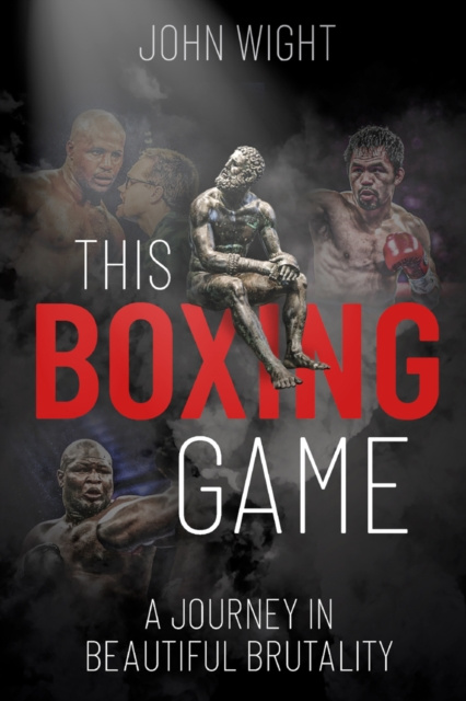 E-book This Boxing Game John Wight