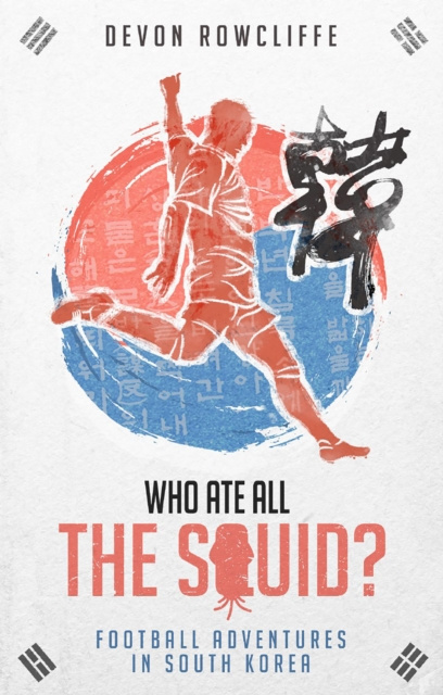 E-Book Who Ate All the Squid? Devon Rowcliffe