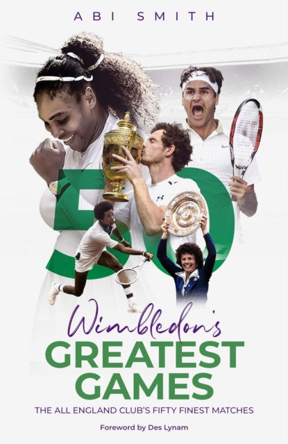 E-kniha Wimbledon's Greatest Games Abi Smith