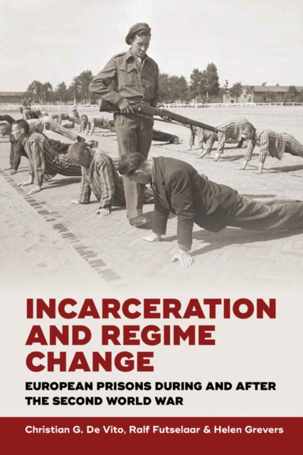 E-Book Incarceration and Regime Change Christian G. De Vito