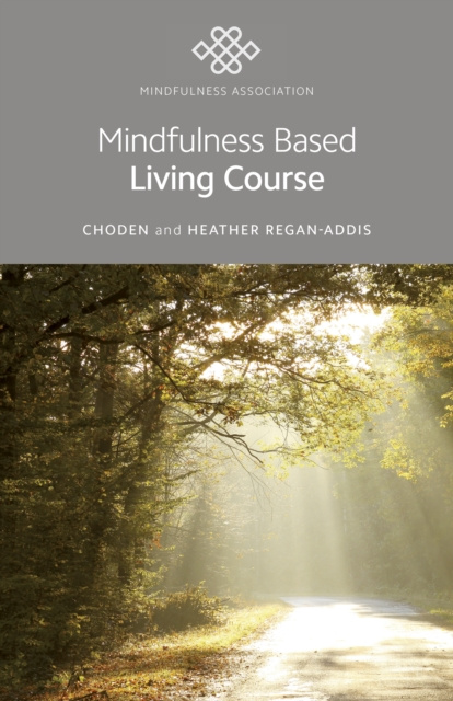 E-knjiga Mindfulness Based Living Course Choden