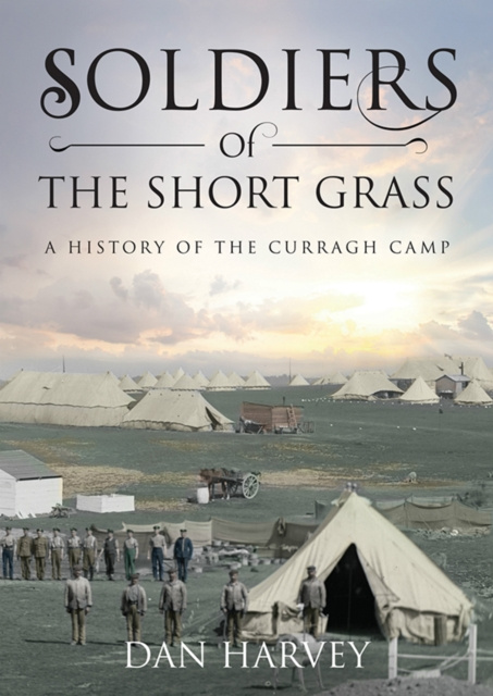 E-Book Soldiers of the Short Grass Dan Harvey