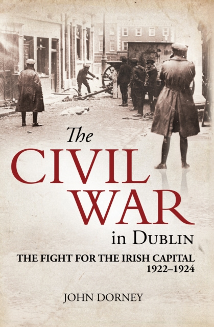 E-kniha Civil War in Dublin John Dorney