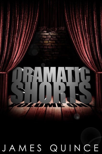 E-knjiga Dramatic Shorts James Quince