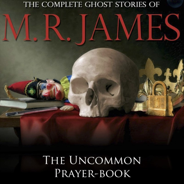 Audiobook Uncommon Prayer-Book M.R James