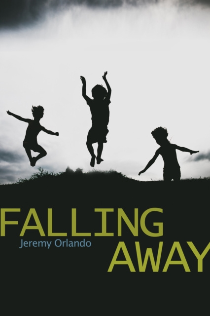 E-book Falling Away Jeremy Orlando