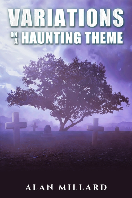 E-knjiga Variations on a Haunting Theme Alan Millard