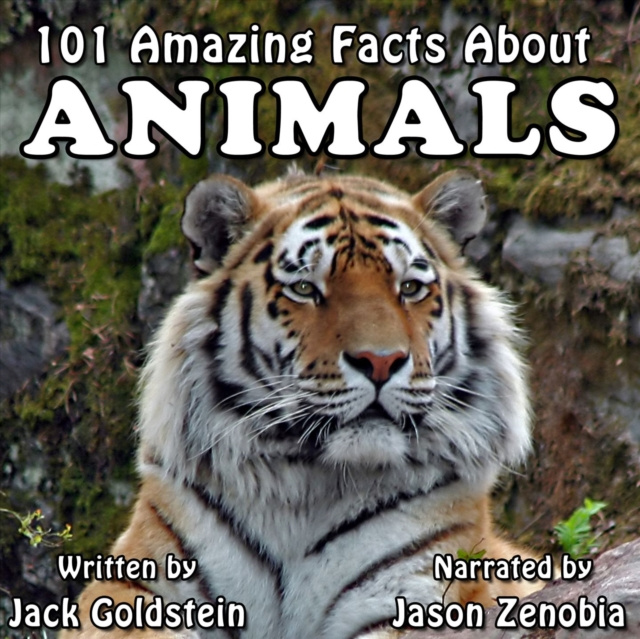 Audiokniha 101 Amazing Facts about Animals Jack Goldstein