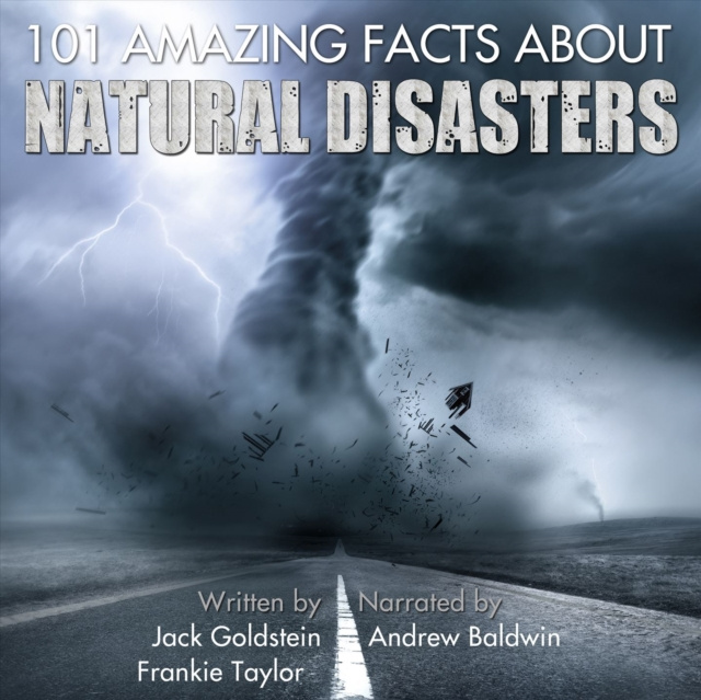 Audiokniha 101 Amazing Facts about Natural Disasters Jack Goldstein