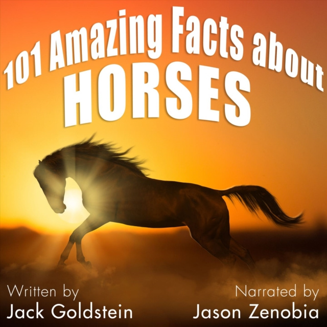 Audiokniha 101 Amazing Facts about Horses Jack Goldstein