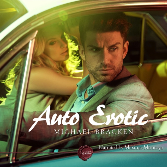 Audiobook Auto Erotic Michael Bracken