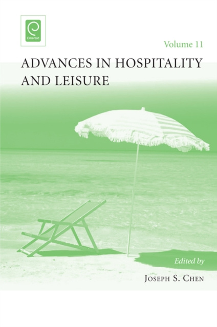 E-Book Advances in Hospitality and Leisure Joseph S. Chen