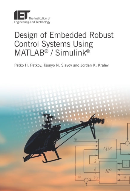 E-kniha Design of Embedded Robust Control Systems Using MATLAB(R) / Simulink(R) Petkov Petko Hristov Petkov