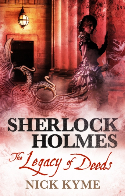 E-kniha Sherlock Holmes - The Legacy of Deeds Nick Kyme