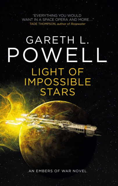 E-kniha Light of Impossible Stars: An Embers of War Novel Gareth L. Powell