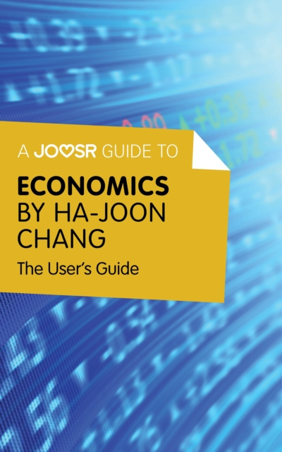 E-kniha Joosr Guide to... Economics by Ha-Joon Chang Joosr