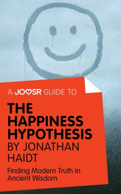 E-kniha Joosr Guide to... The Happiness Hypothesis by Jonathan Haidt Joosr