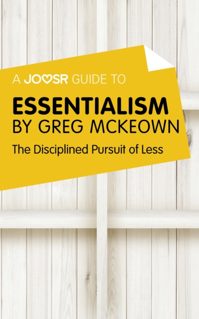 E-kniha Joosr Guide to... Essentialism by Greg McKeown Joosr