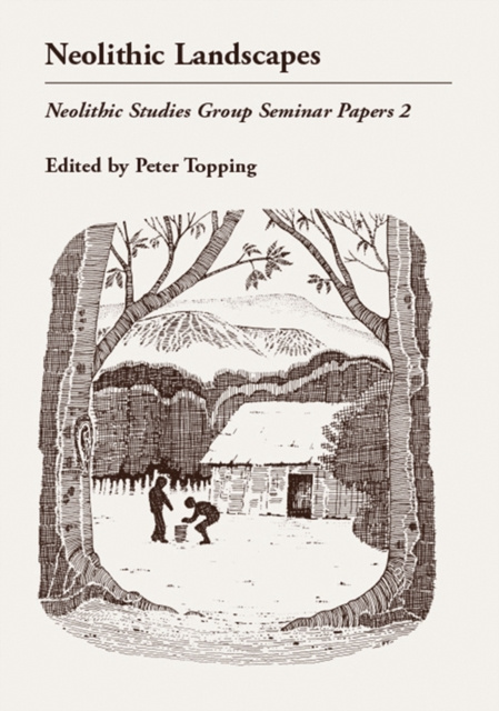 E-Book Neolithic Landscapes Peter Topping