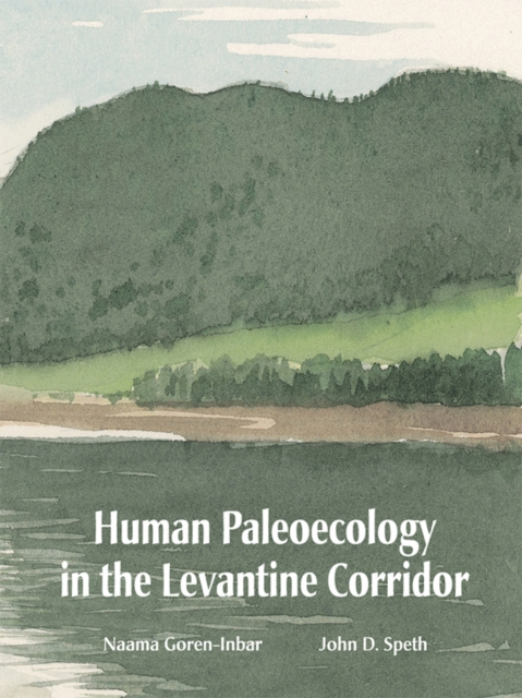 E-kniha Human Paleoecology in the Levantine Corridor Naama Goren-Inbar