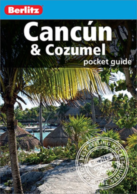 E-kniha Berlitz Pocket Guide Cancun & Cozumel (Travel Guide eBook) Berlitz