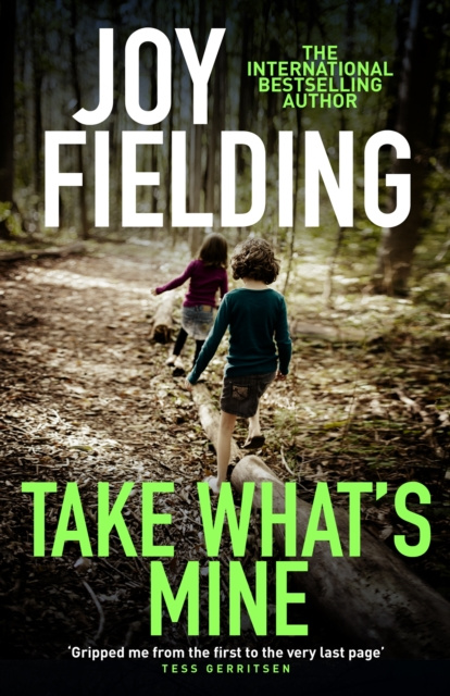 E-book Take What's Mine Joy Fielding