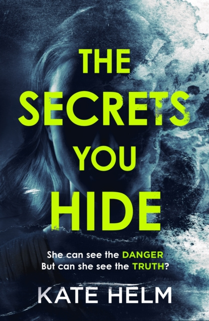 E-kniha Secrets You Hide Kate Helm