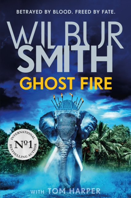 E-knjiga Ghost Fire Wilbur Smith