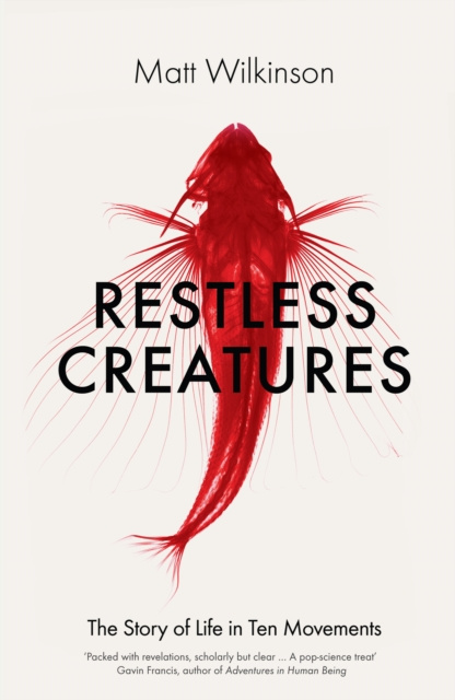E-book Restless Creatures Matt Wilkinson