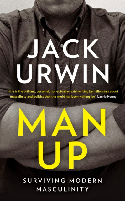 E-book Man Up Jack Urwin