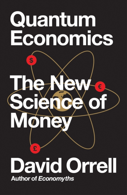 E-kniha Quantum Economics David Orrell