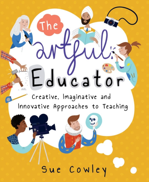 E-knjiga Artful Educator Cowley Sue Cowley
