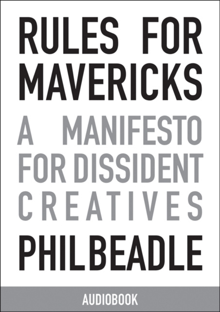 Audiobook Rules for Mavericks Phil Beadle
